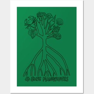 Irony of Life - # Save mangrove Posters and Art